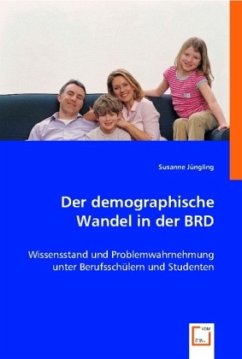 Der demographische Wandel in der BRD - Jüngling, Susanne