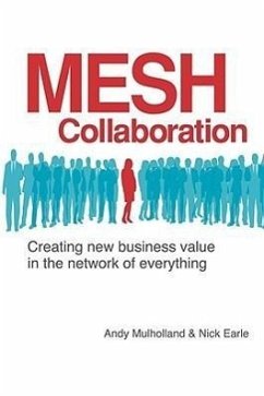 Mesh Collaboration - Mulholland, Andy; Earle, Nick