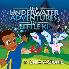 The Underwater Adventures of Little Ki - McDuffie, Linda