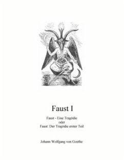 Faust I - Goethe, Johann Wolfgang von