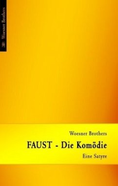 FAUST - Die Komödie - Woesner, Ingo;Woesner, Ralph