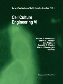 Cell Culture Engineering VI - Betenbaugh, Michael J. / Chalmers, Jeffrey J. / Arathoon, Rob / Chaplen, Frank W.R. / Mastrangelo, Alison J. (Hgg.)