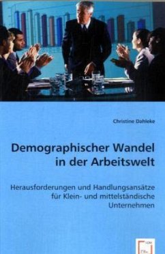 Demographischer Wandel in der Arbeitswelt - Dahleke, Christine