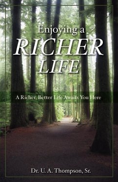 Enjoying A Richer Life - Thompson, U. A.