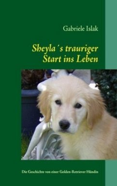 Sheylas trauriger Start ins Leben - Islak, Gabriele