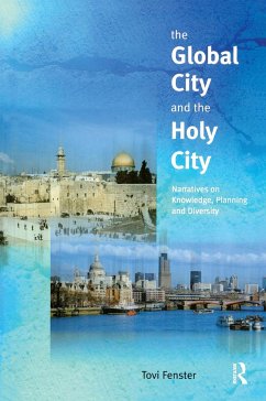 The Global City and the Holy City - Fenster, Tovi