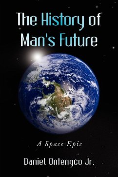 The History of Man's Future - Ontengco, Daniel Jr.