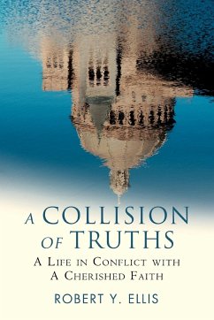 A Collision of Truths - Ellis, Robert Y.