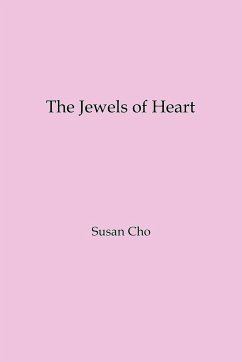 The Jewels of Heart - Cho, Susan