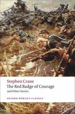 The Red Badge of Courage and Other Stories - Crane, Stephen