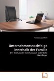 Unternehmensnachfolge innerhalb der Familie