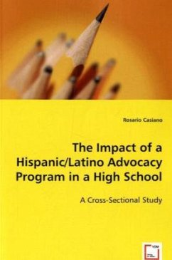 The Impact of a Hispanic/Latino Advocacy Program in a High School - Casiano, Rosario