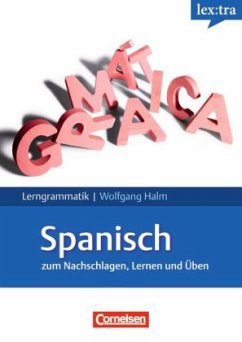 Cover lex:tra Lerngrammatik Spanisch zum Nachschlagen, Lernen und Üben
