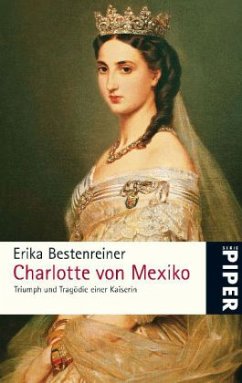 Charlotte von Mexiko - Bestenreiner, Erika