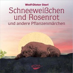 Schneeweißchen und Rosenrot - Storl, Wolf-Dieter