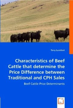 Characteristics of Beef Cattle that determine the Price Difference between Traditional and CPH Sales - Lunsford, Terry