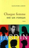 Chaque femme est un roman