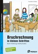 Bruchrechnung in kleinen Schritten 01 - Bild 1