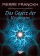 Das Gesetz der Resonanz - Bild 1