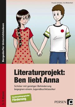 Literaturprojekt: Ben liebt Anna - Schüder, Frauke;Wollenheit, Iris