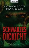 Schwarzes Dickicht