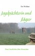 Jagdpächterin und Jäger - Bild 1