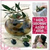 Kleine Geschenke aus der Küche Kleine Geschenke aus der Küche