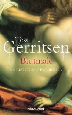 Blutmale / Jane Rizzoli Bd.6 - Gerritsen, Tess