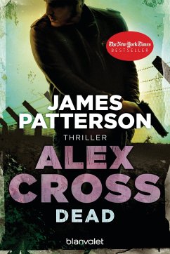 Dead / Alex Cross Bd.13 - Patterson, James