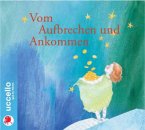 Märchen vom Aufbrechen und Ankommen