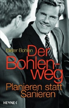 Der Bohlenweg - Bohlen, Dieter
