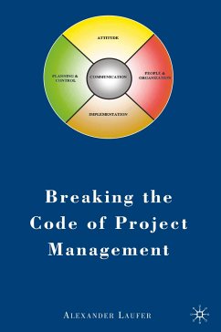 Breaking the Code of Project Management - Laufer, Alexander