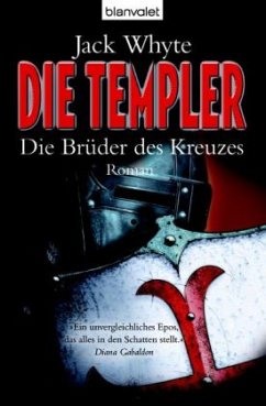 Die Brüder des Kreuzes / Die Templer Bd.2 - Whyte, Jack