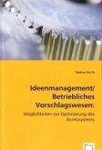 Ideenmanagement / Betriebliches Vorschlagswesen: