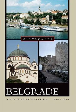 Belgrade a Cultural History - Norris, David A