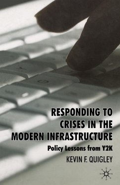 Responding to Crises in the Modern Infrastructure - Quigley, K.