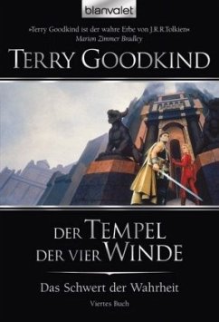 Der Tempel der vier Winde / Das Schwert der Wahrheit Bd.4 - Goodkind, Terry