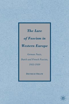 The Lure of Fascism in Western Europe - Orlow, D.