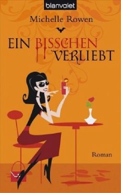 Ein bisschen verliebt / Sarah Dearly Bd.2 - Rowen, Michelle