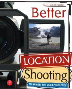 Better Location Shooting - Martingell, Paul