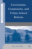 Curriculum, Community, and Urban School Reform