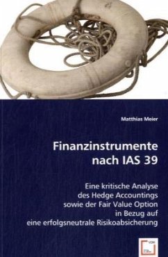 Finanzinstrumente nach IAS 39 - Meier, Matthias