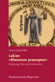 Lukian »Rhetorum praeceptor« Lukian »Rhetorum praeceptor«
