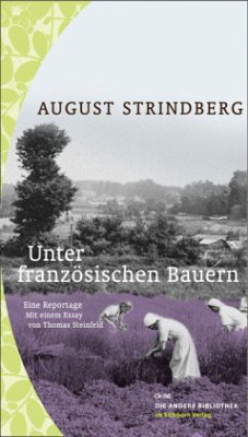Unter französischen Bauern - Strindberg, August;Steinfeld, Thomas