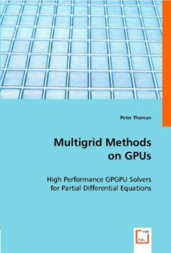 Multigrid Methods on GPUs - Thoman, Peter