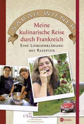 Meine kulinarische Reise durch Frankreich