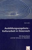 Ausbildungsangebote - Kulturarbeit in Österreich