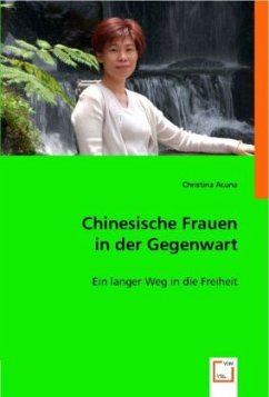 Chinesische Frauen in der Gegenwart - Acuna, Christina