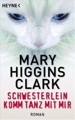 Schwesterlein, komm tanz mit mir - Clark, Mary Higgins