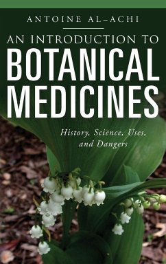 An Introduction to Botanical Medicines - Al-Achi, Antoine